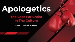 Apologetics - Case for Christ